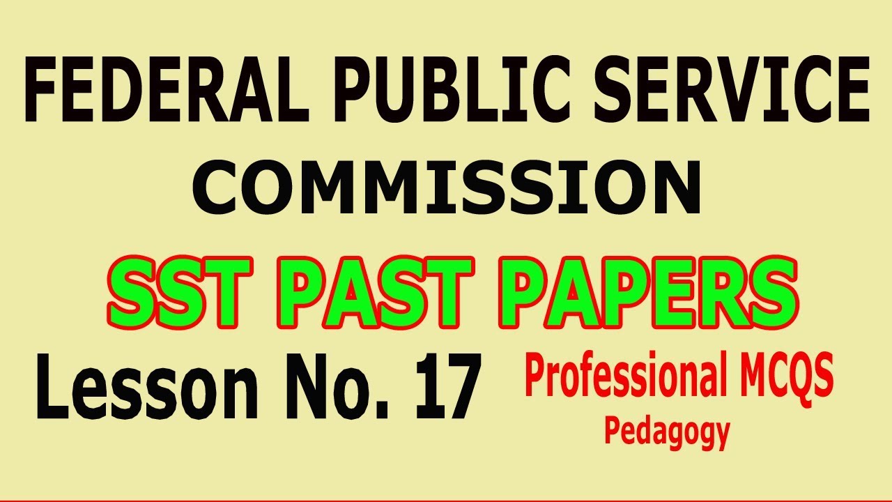 (Pedagogy) SST past papers (FPSC) Lesson no. 17