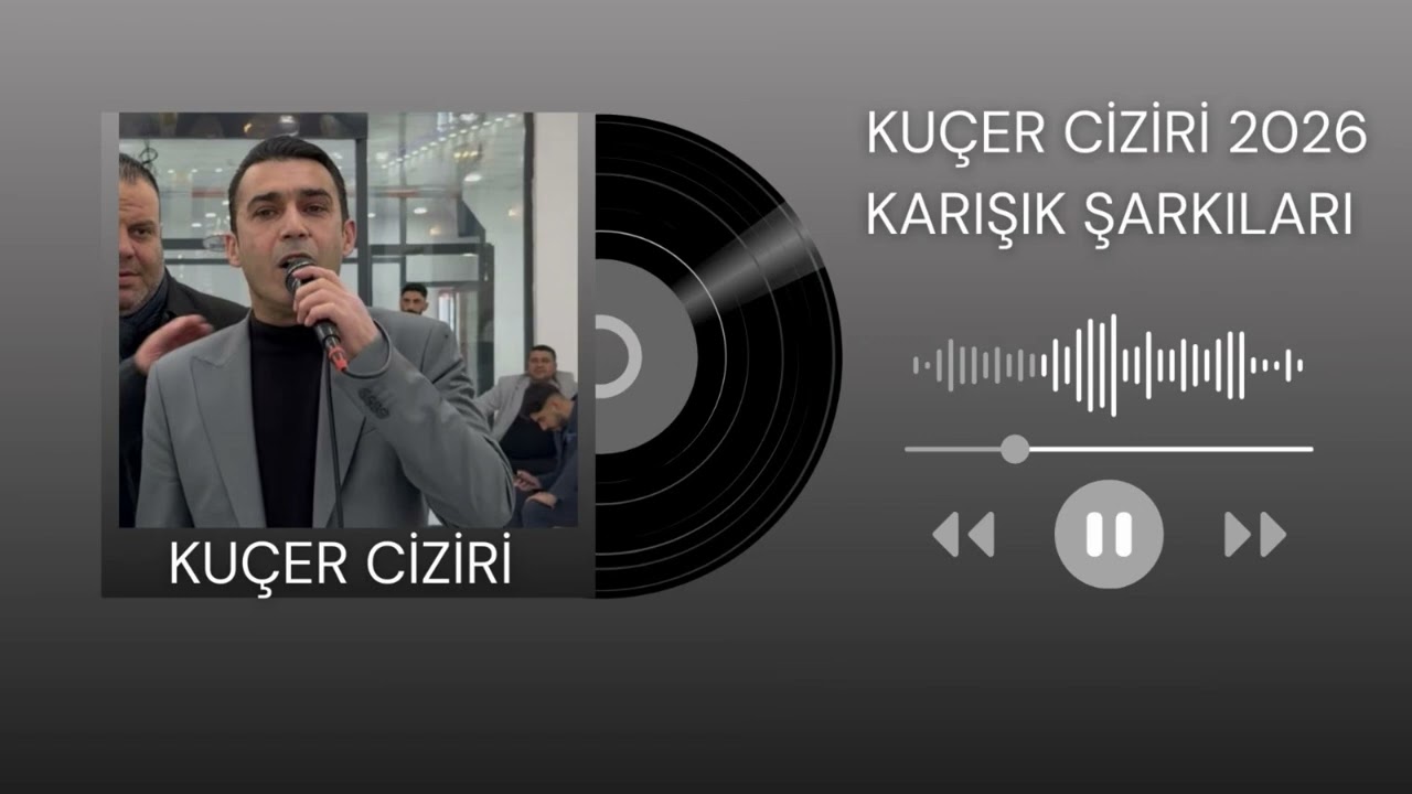 KUÇER CİZİRİ 2026 FULL SEGAVİ ŞARKILARI 