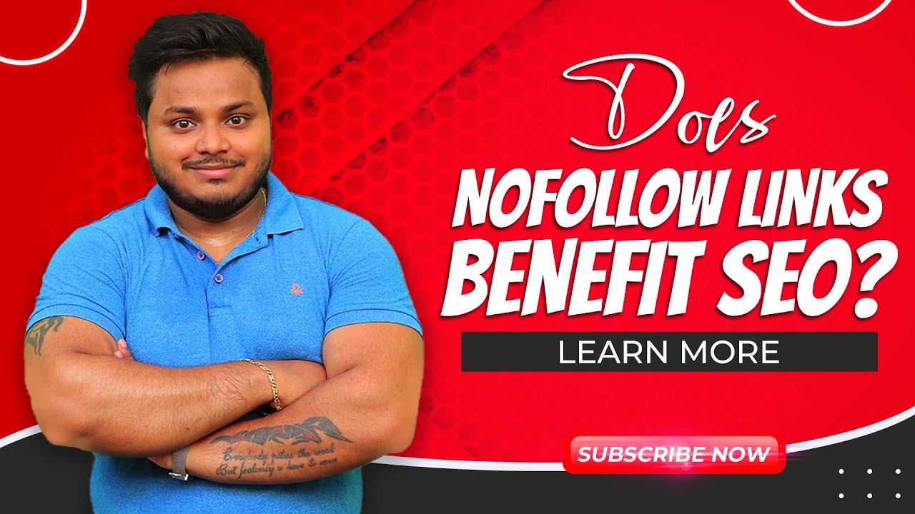 Does NoFollow Links Benefit SEO? Learn More