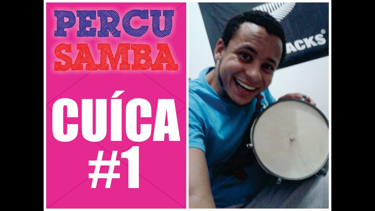 Percusamba - (Vídeo aula) Cuíca #1