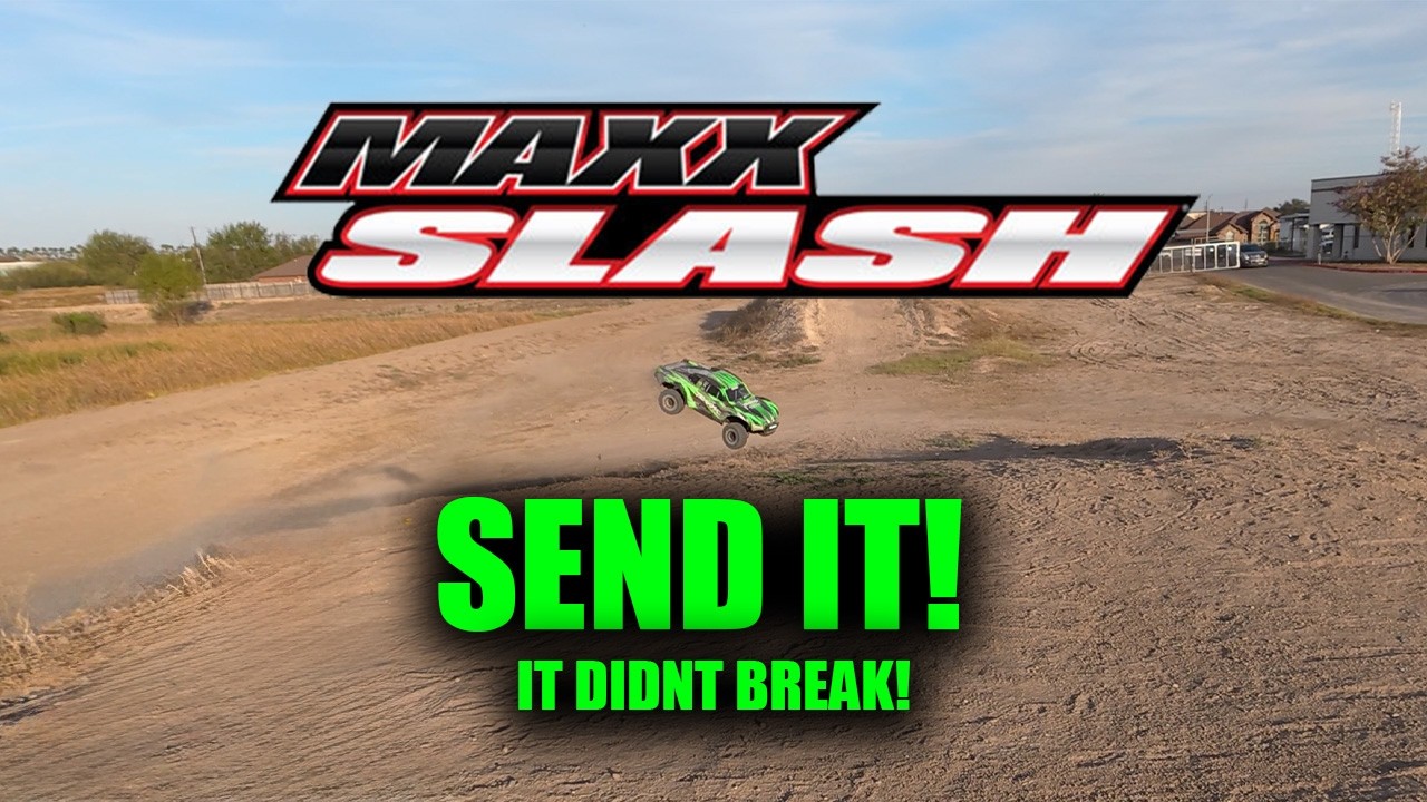 Maxx Slash Send It