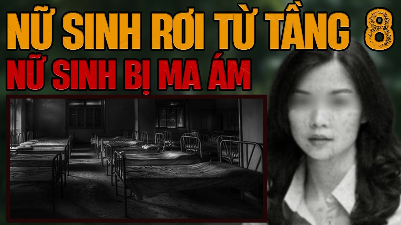 Kỳ Án Trung Quốc: Căn Phòng Ký Túc Xá 805 Bị Ma Ám