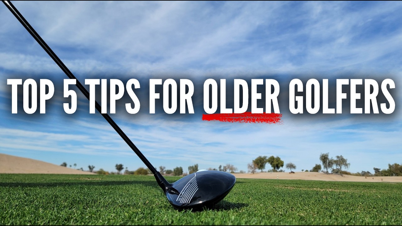 The 5 Swing Tips Every Older Golfer Needs to Hear