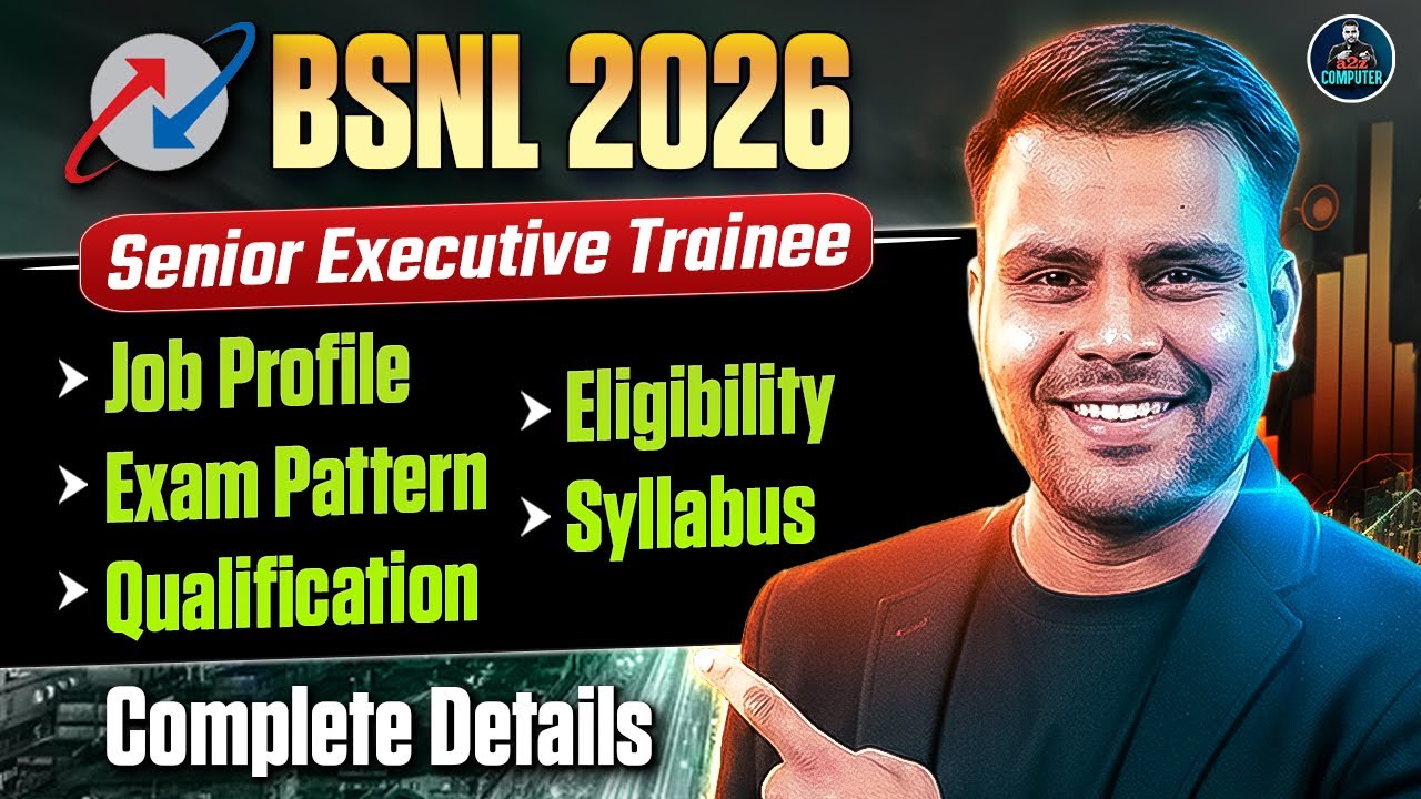 BSNL Notification 2026 Out | Senior Executive Trainee Eligibility, Pattern, Syllabus & Exam Date