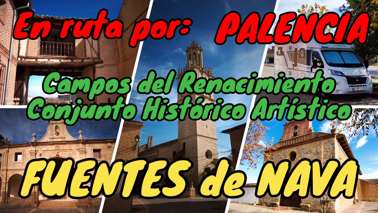 FUENTES DE NAVA. En Autocaravana por Palencia. Un Viaje al Corazón de Tierra de Campos.