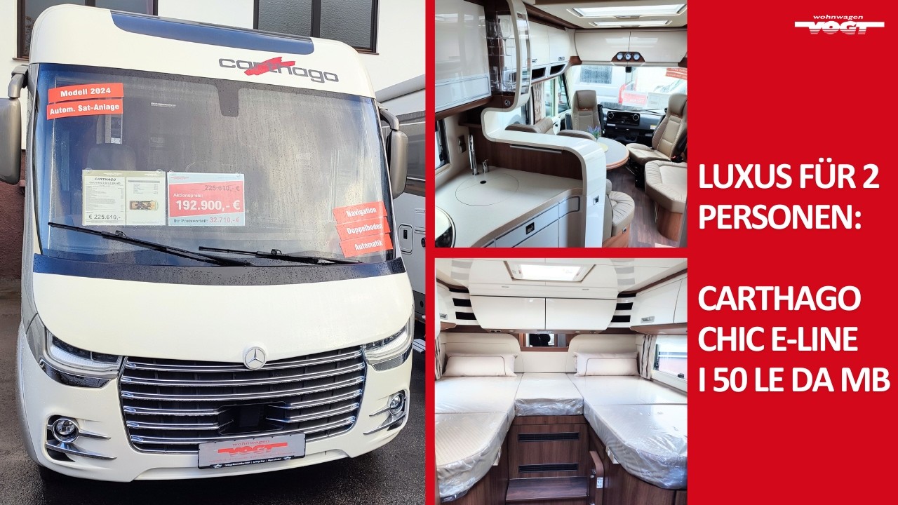 Carthago chic e-line I50 LE DA MB, Luxus-Reisemobil mit großem Bad/Schlafbereich & viel Ausstattung🤩