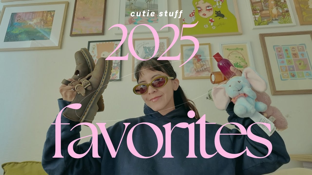 2025 Favorites