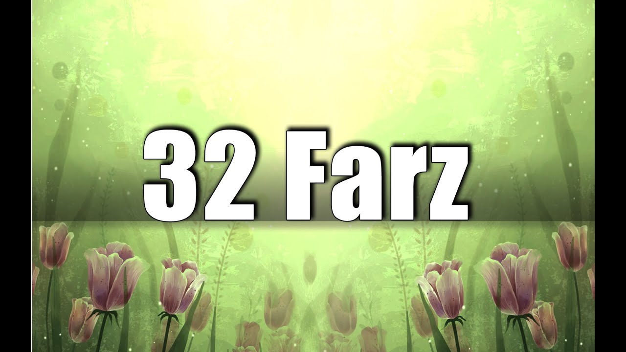 Mustafa Toköz - 32 Farz