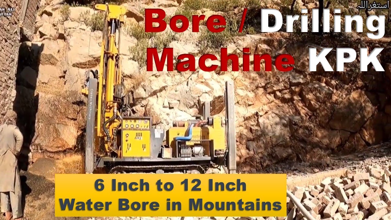 Mountains water bore drilling machine. Drilling Machine in Pakistan KPK, hard rock bore machine.