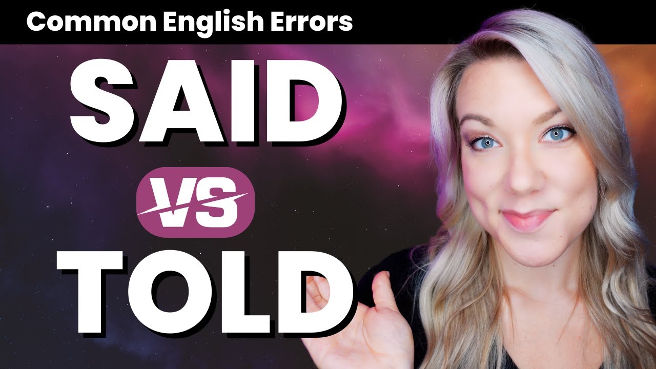Said VS Told: The Difference Between Say VS Tell in English Grammar + Quiz