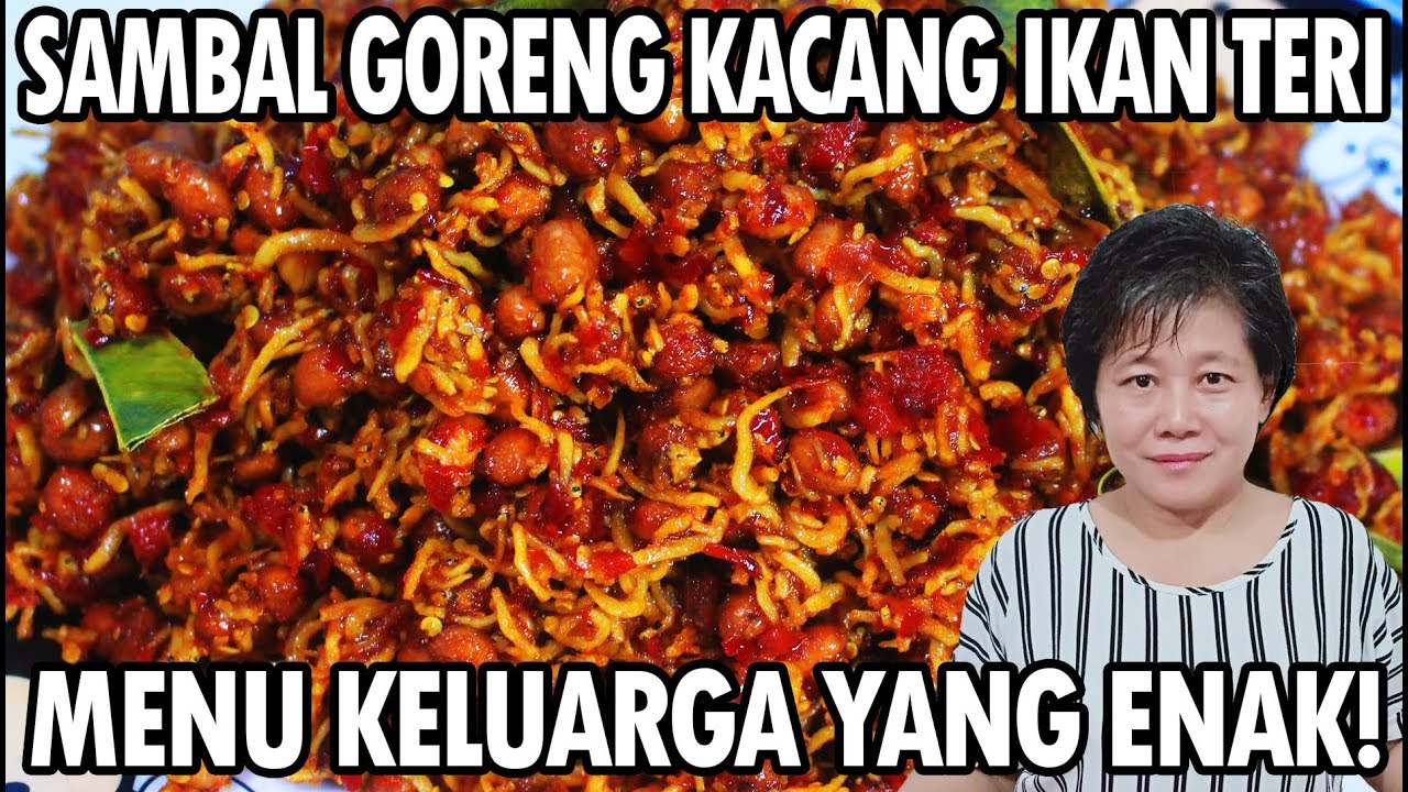 Resep : Sambal Goreng Kacang Teri Kering Menu Keluarga Yang Enak!!!