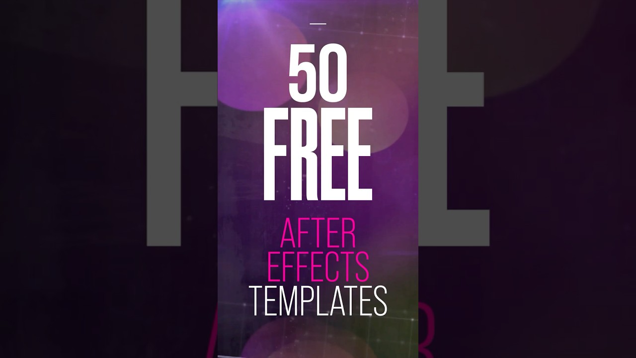 50 Free After Effects Templates