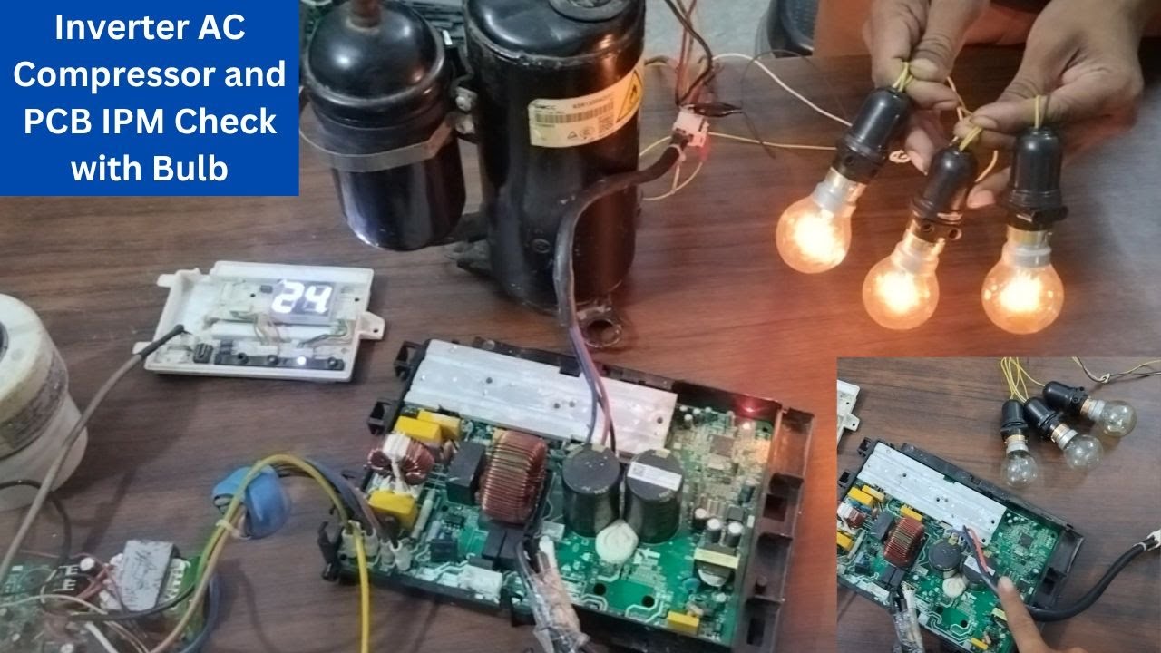How to Check the Inverter AC Compressor and PCB IPM Check with Bulb #inverterpcb