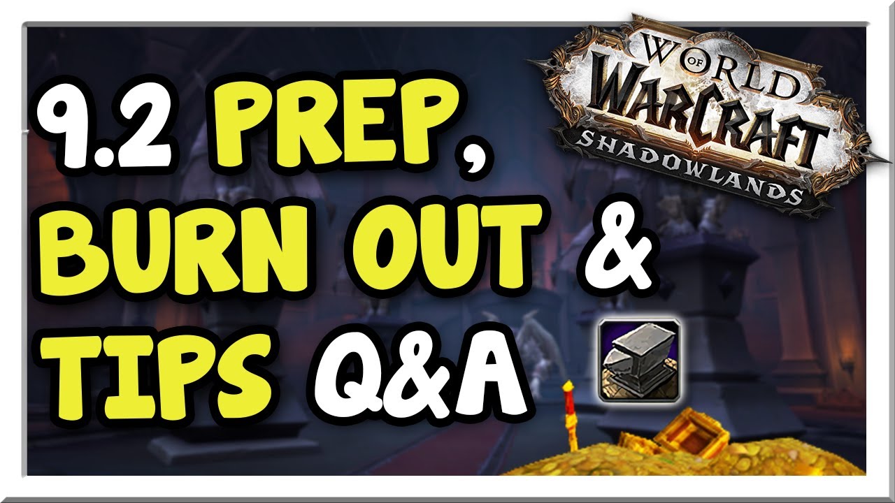 Prep for 9.2? Best Class/Spec? Goldmaking December Q&A! | Shadowlands | WoW Gold Making Guide