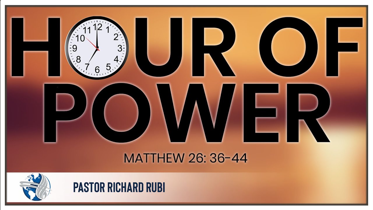 Sunday PM | Hour of Power | Pstr Richard Rubi | 06-25-23
