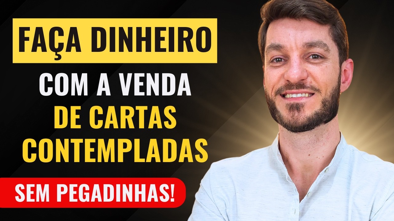 Como Ganhar Dinheiro com a Venda de Cartas Contempladas | Quanto Posso Lucrar?