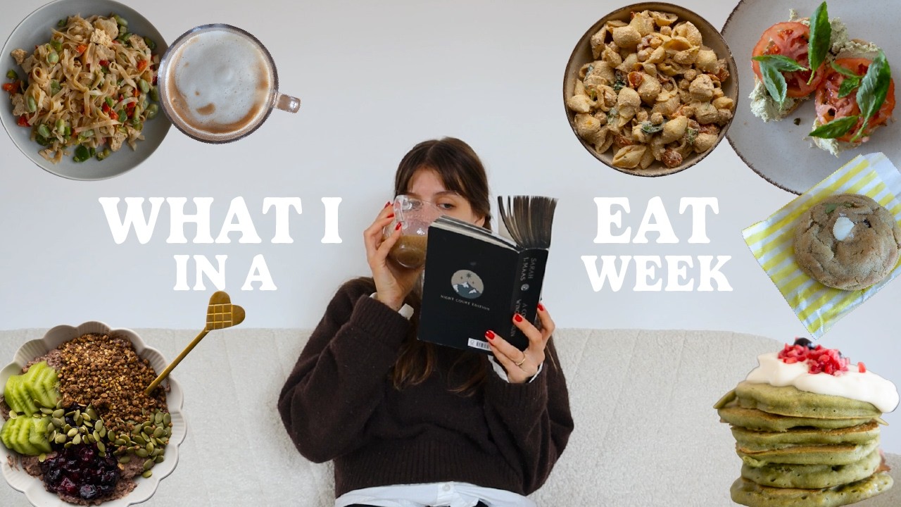 WHAT I EAT IN A WEEK as a nutritionist - to feel MY best
