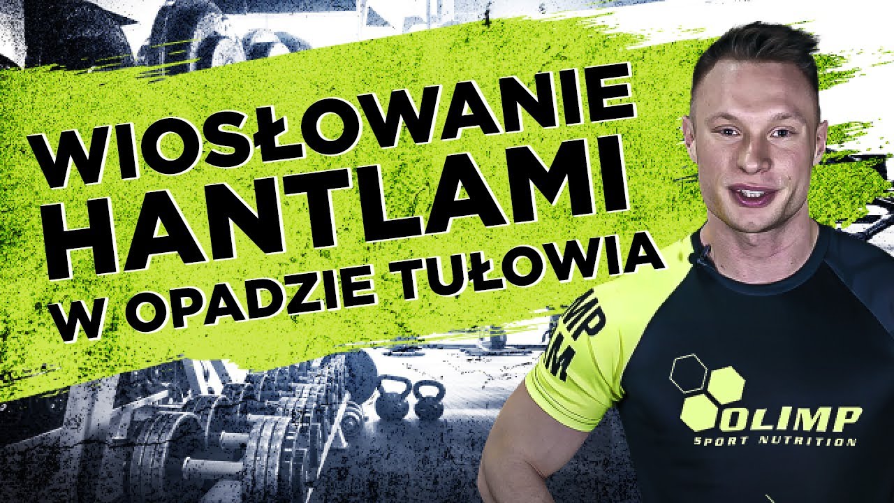 Ćwiczenie: Wiosłowanie hantlami w opadzie tułowia - Atlas ćwiczeń - Michał Wrzosek by Olimp