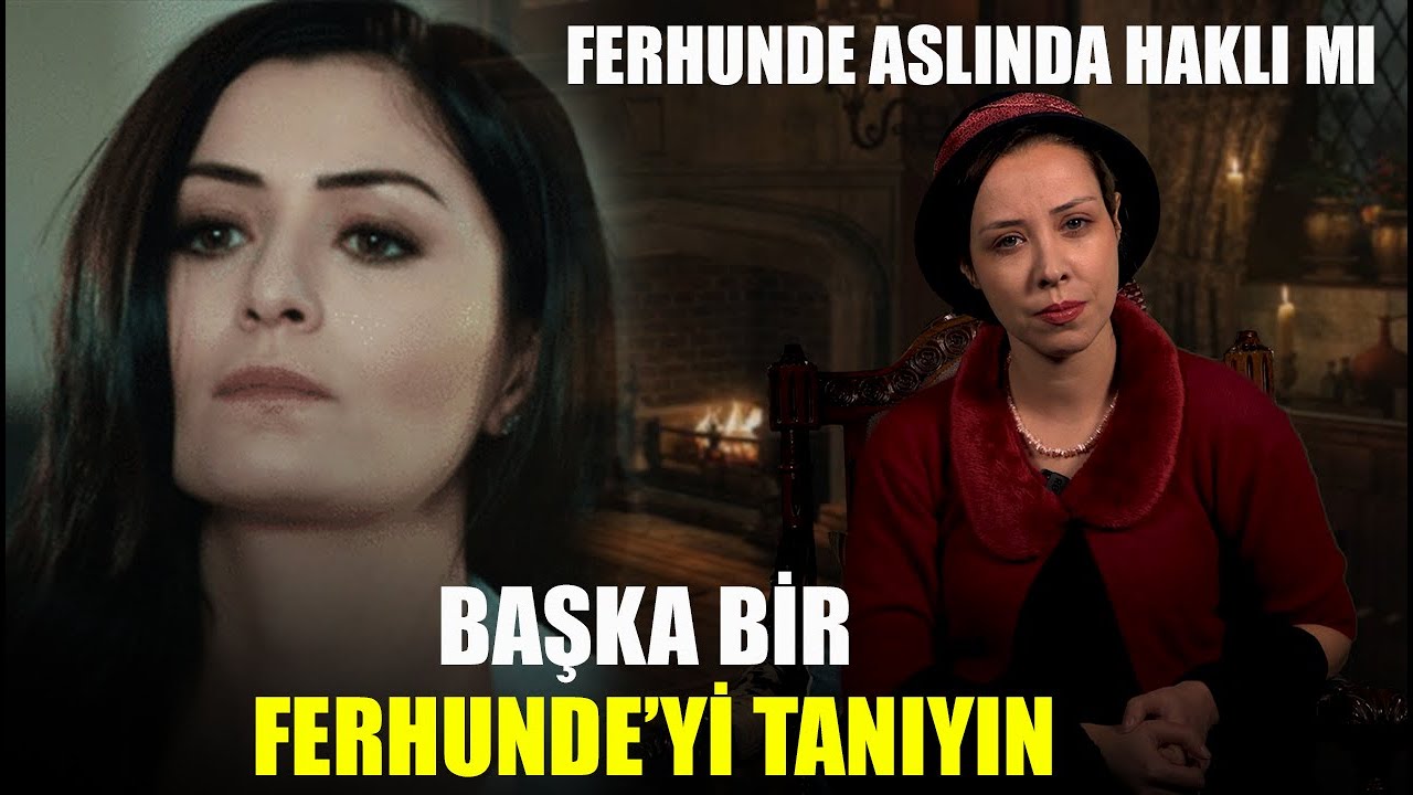 Aslında Ferhunde Haklı mıydı? Yaprak Dökümü'nün Ferhundesi Kendi Hikayesini Anlattı...