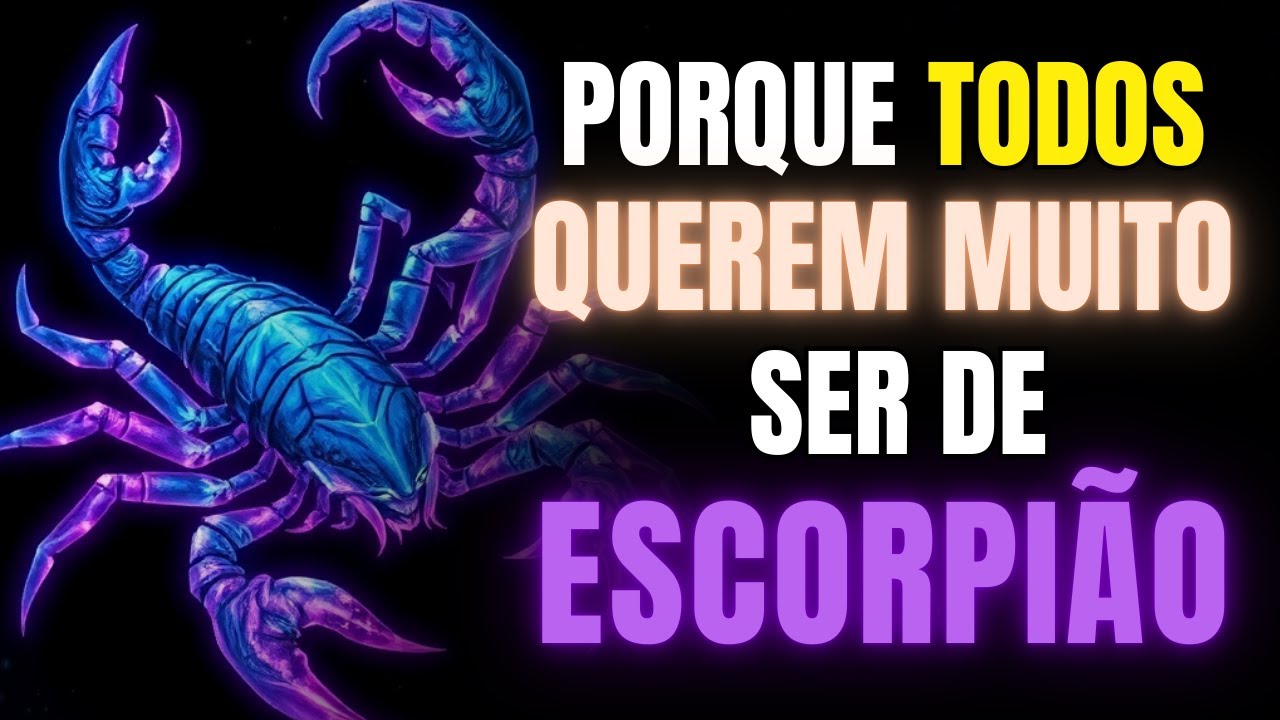 Por que Todos Desejam Ser Como Escorpião? ♏🦂 A Verdade Nunca Antes Revelada