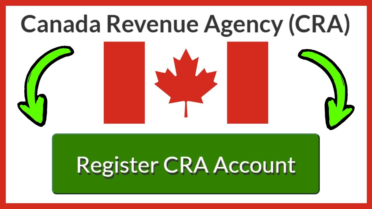 How To REGISTER CRA ACCOUNT For The First Time (QUICK & EASY) 2026