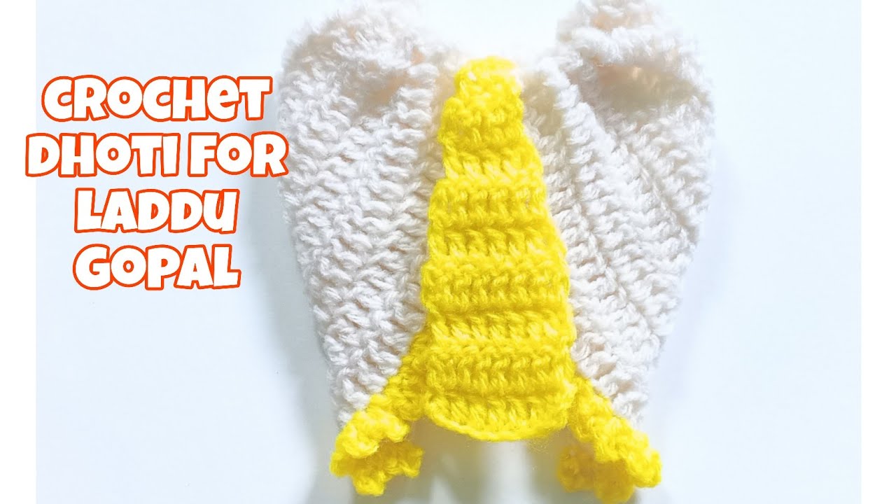 How to Crochet Laddu Gopal Dhoti// crochet dhoti for kanha ji