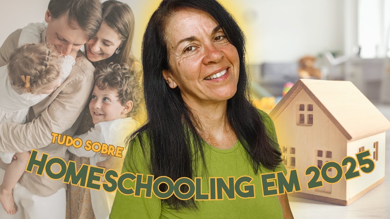 TUDO que você precisa saber sobre o HOMESCHOOLING no BRASIL em 2025!