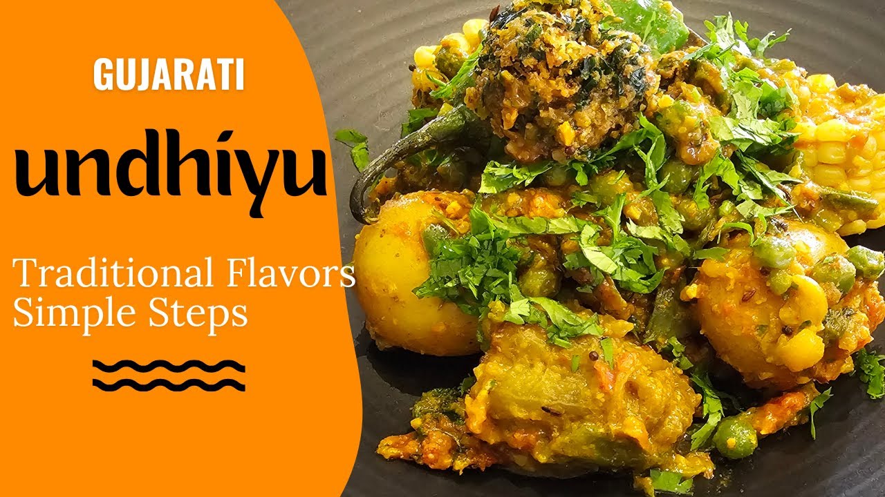 Authentic Gujarati Undhiyu Recipe | Easy & Delicious Recipe