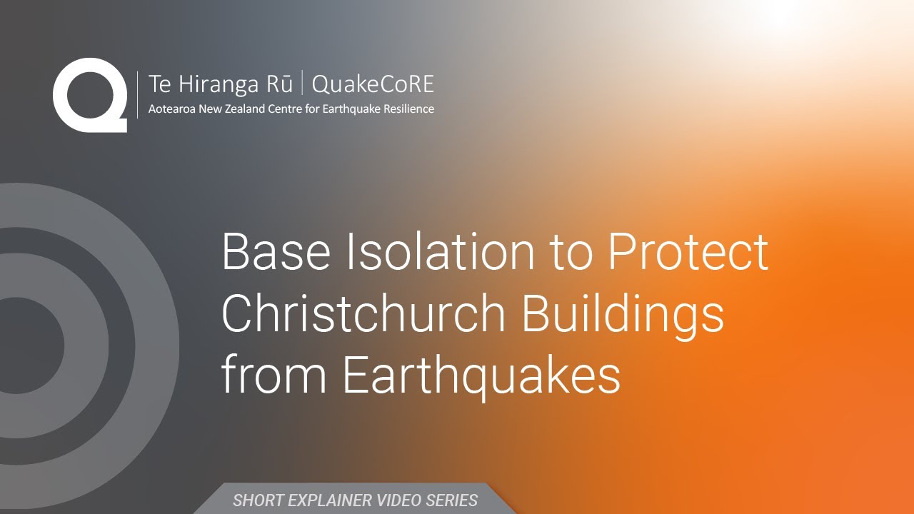 Base Isolation to Protect Christchurch Buildings from Earthquakes