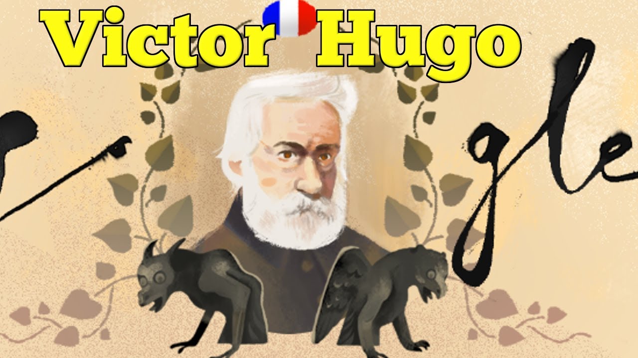 Victor Hugo Google Doodle. Short Biography of  V&iacute;ctor Hugo | QPT