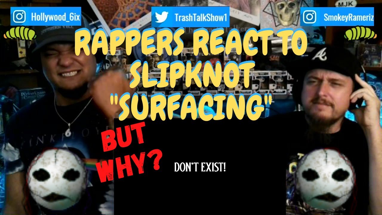 Rappers React To Slipknot 