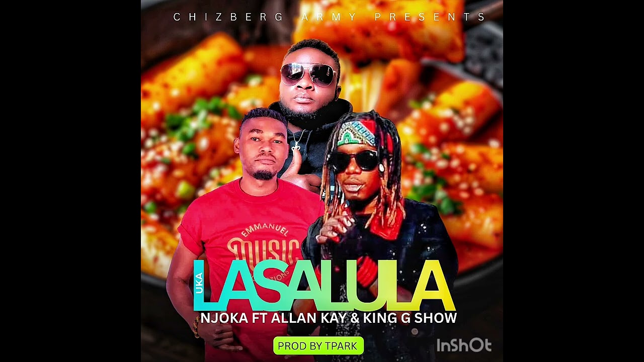 Njoka ft allan kay x  g  show   uka lasalula