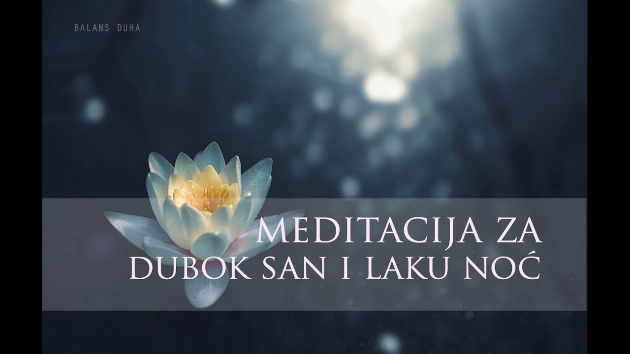 Meditacija opuštanja za dubok san i laku noć
