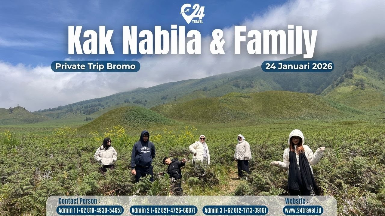 Private Trip Bromo Bersama Kak Nabila And Family 24 Januari 2026