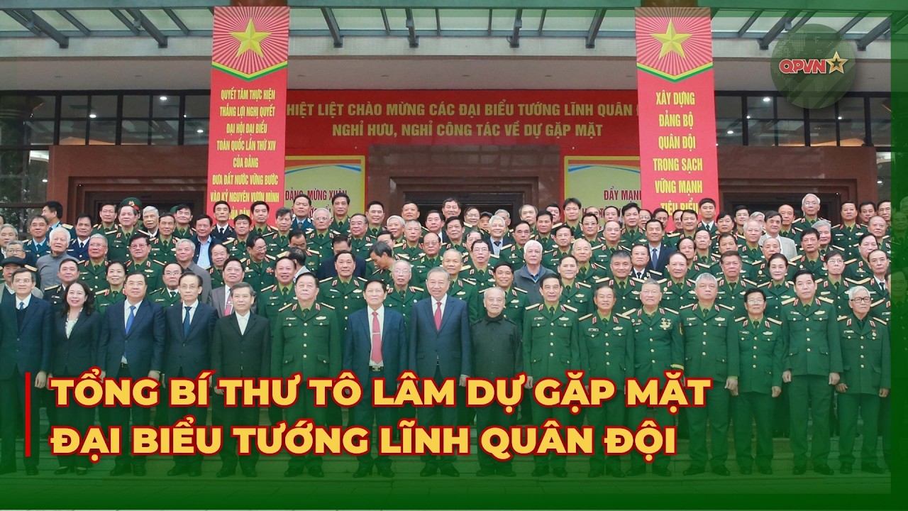 Tổng Bí Thư Tô Lâm Dự Gặp Mặt Đại Biểu Tướng Lĩnh Quân Đội
