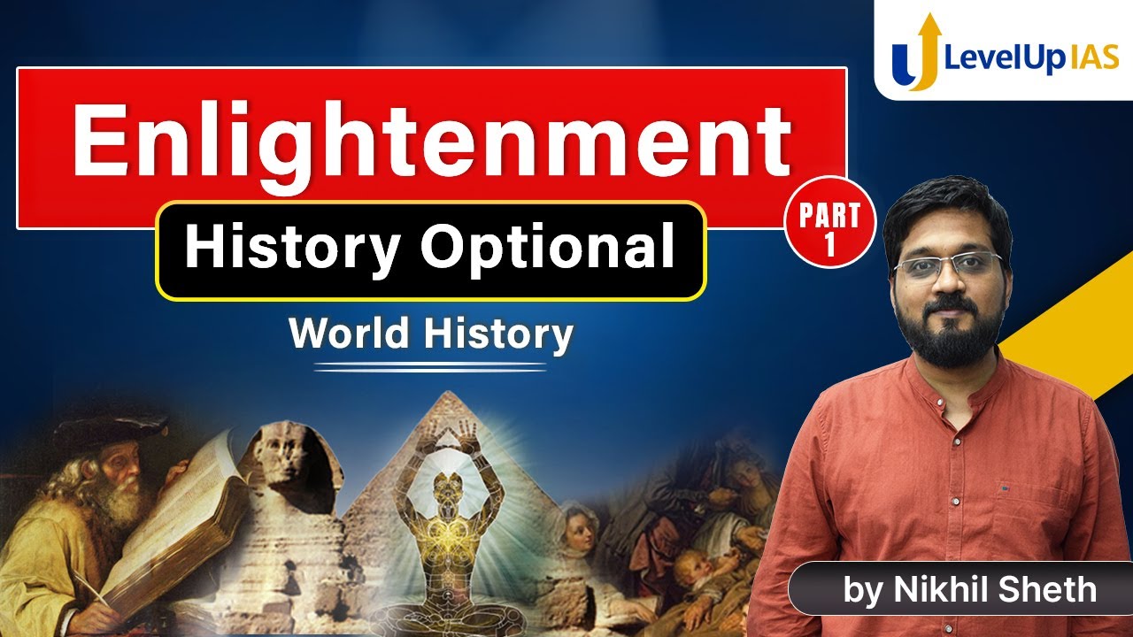 History Optional Foundation 2024|ENLIGHTENMENT(Part-1)|World History|UPSC CSE 2024|Nikhil Sheth