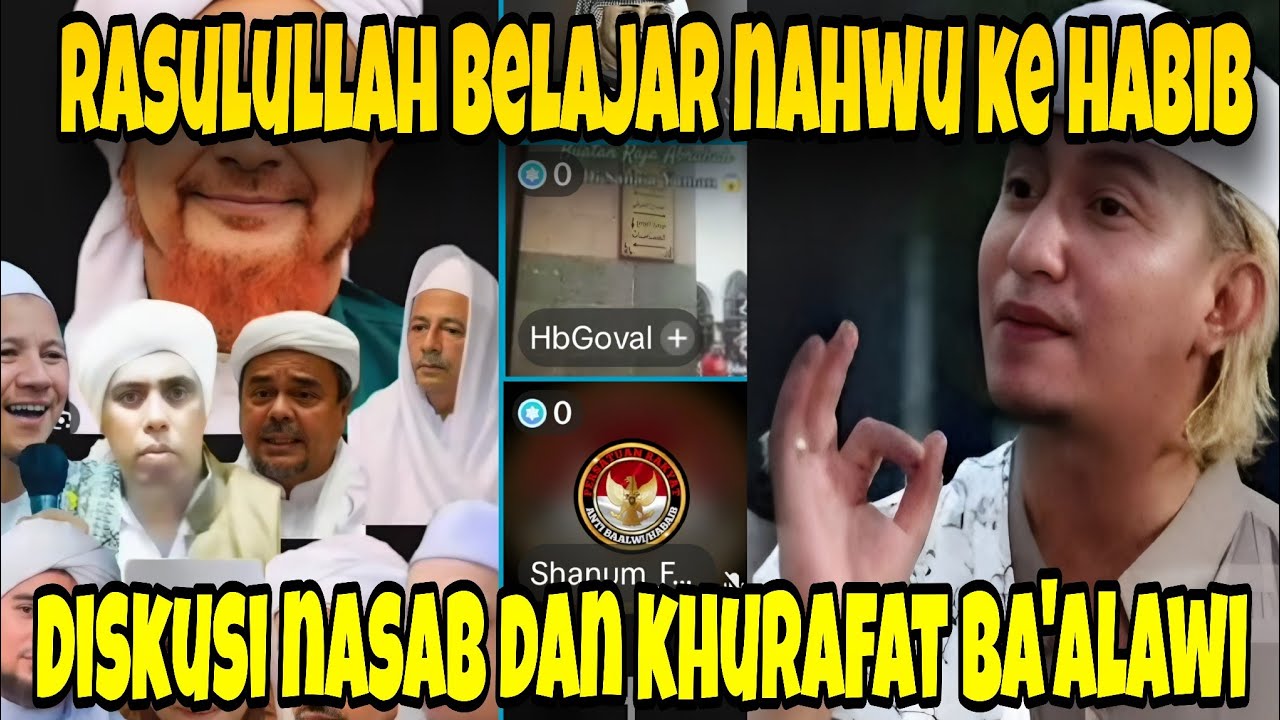 RASULULLAH BELAJAR NAHWU KE HABIB‼️ DISKUSI NASAB DAN KHURAFAT BA'ALAWI 