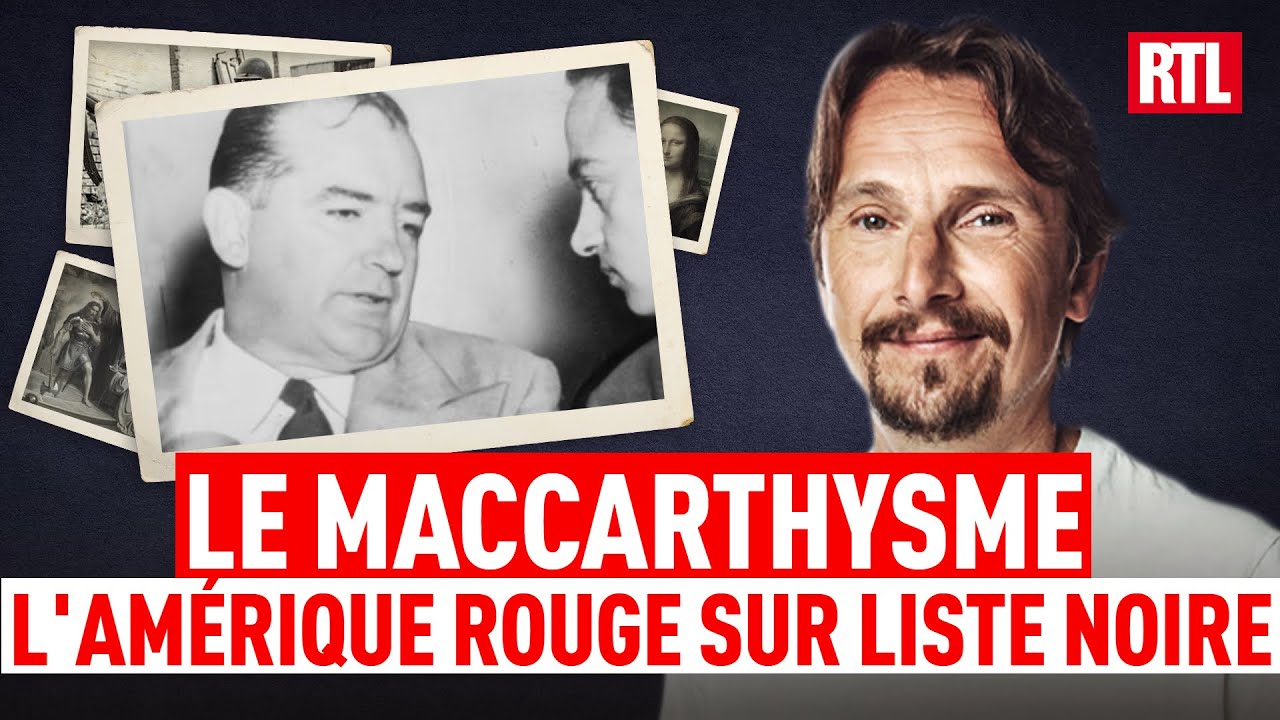 Le maccarthysme : l'Amérique rouge sur liste noire - Entrez dans l'Histoire