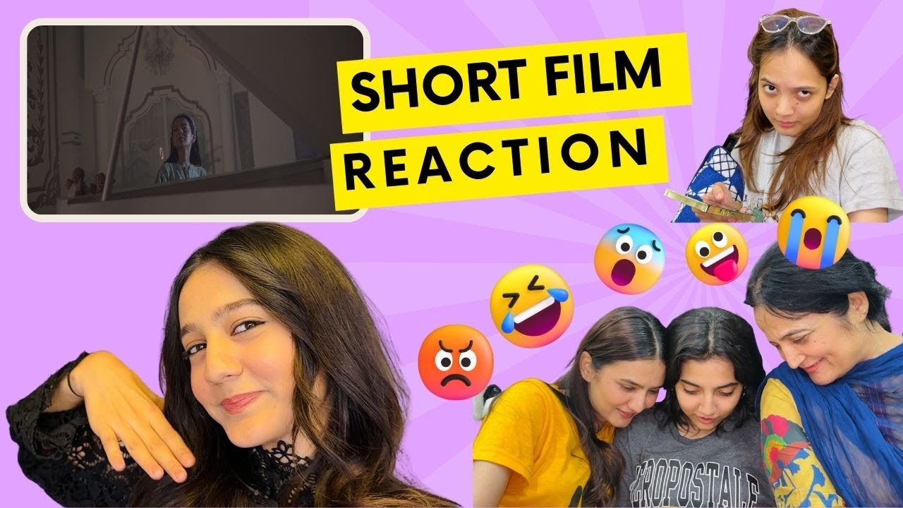 Short film reaction | Rabia Faisal | Sistrology