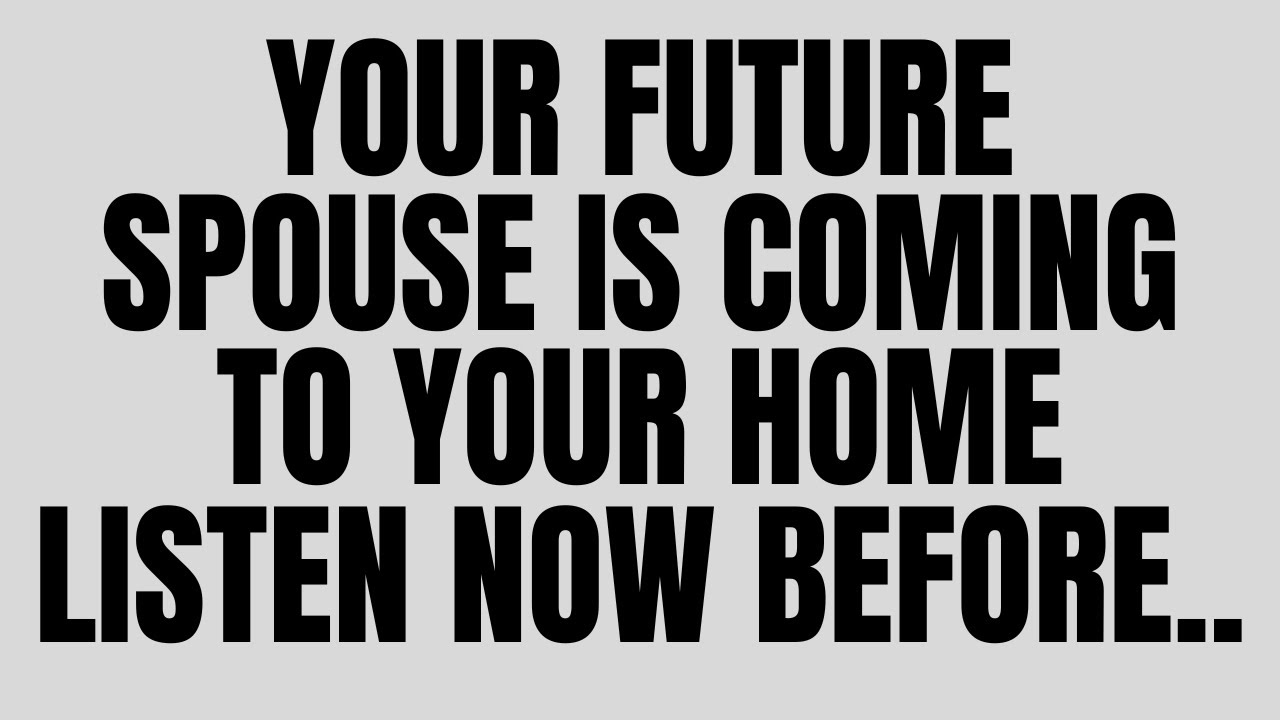 Angels Say: Your Future Spouse is Coming to Your Home — Listen Now Before It’s Too Late!💌