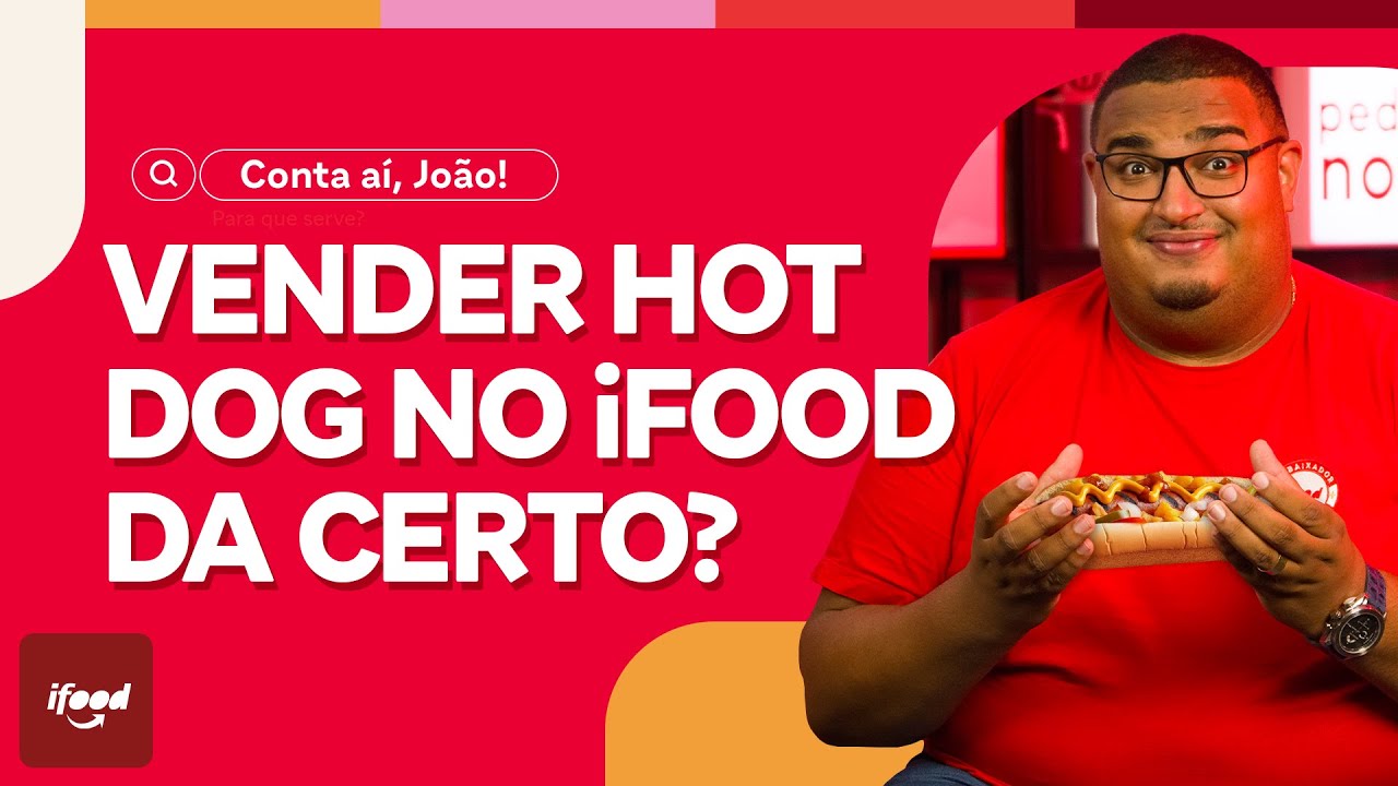 Vender hot dog no ifood dá certo?