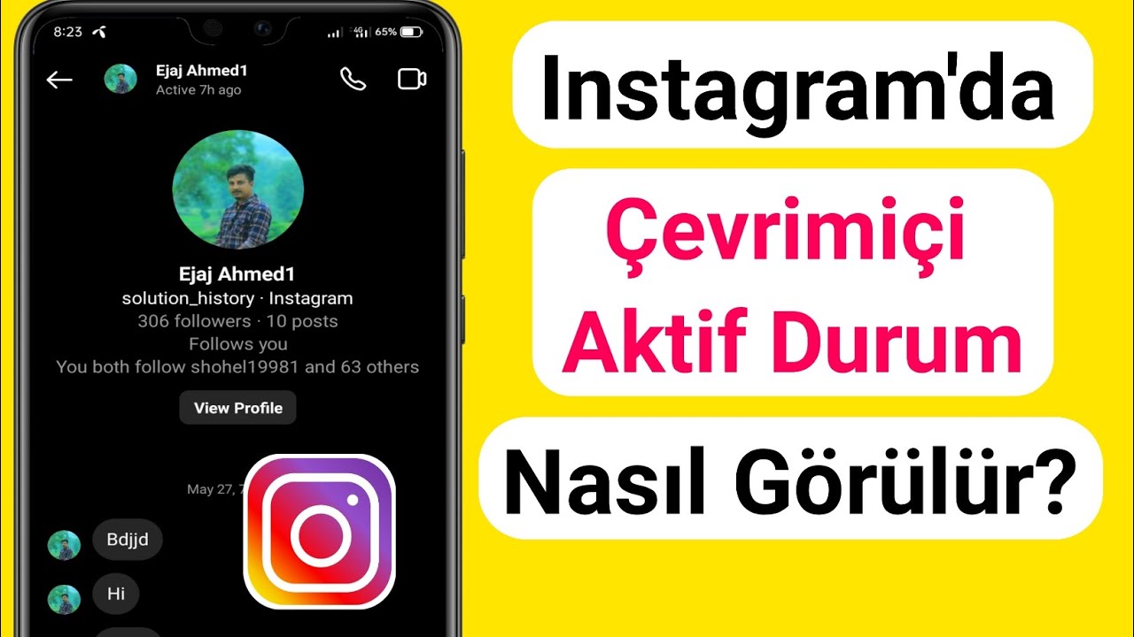 Instagram'da Aktif &Ccedil;evrimi&ccedil;i Durum Nasıl G&ouml;r&uuml;l&uuml;r | Instagram'da Birinin Aktif Durumunu G&ouml;r&uuml;n