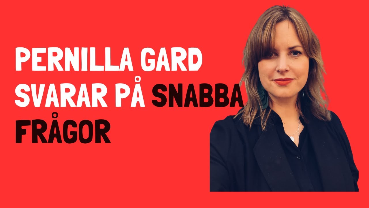 Snabba frågor med Pernilla Gard