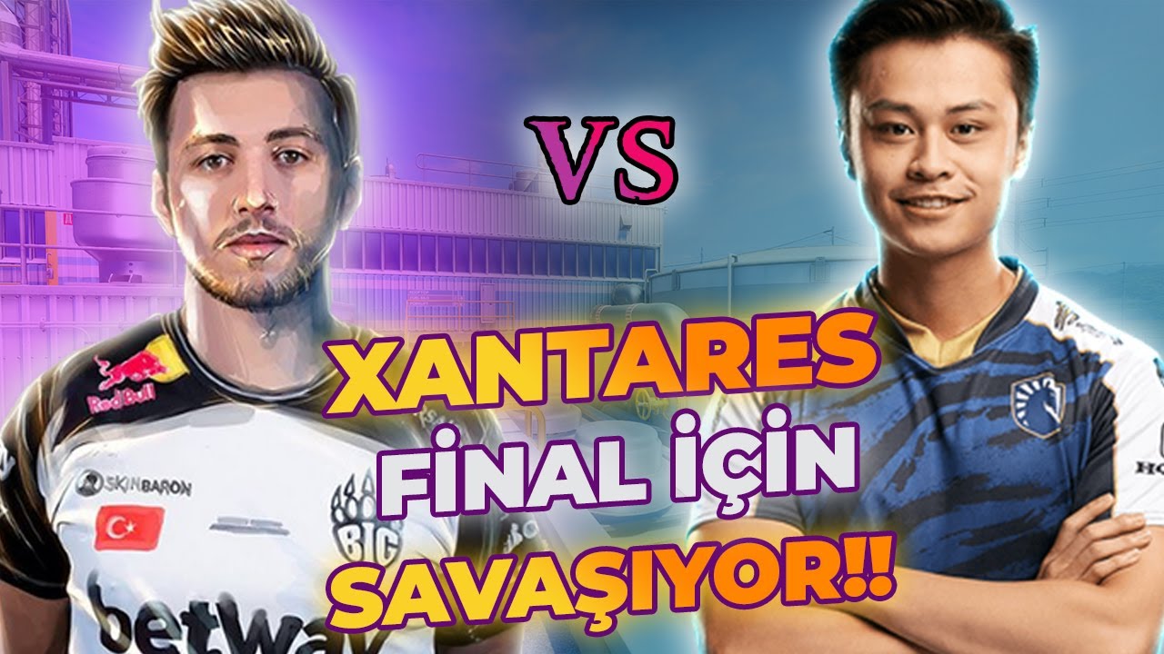 XANTARES FİNALE ÇIKMAYI BAŞARABİLECEK Mİ? MÜKEMMEL TURNUVA MÜKEMMEL MAÇ! BiG vs Liquid Map 2