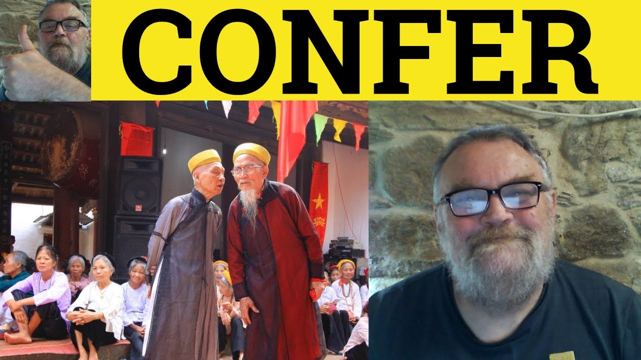 🔵 Confer - Confer Значение - Confer Примеры - Confer Определение - Словарь GRE