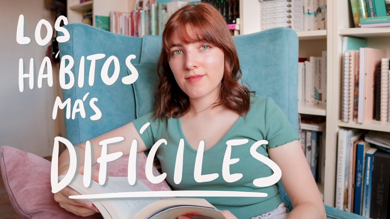 LOS 10 HÁBITOS MÁS DIFÍCILES DE CAMBIAR
