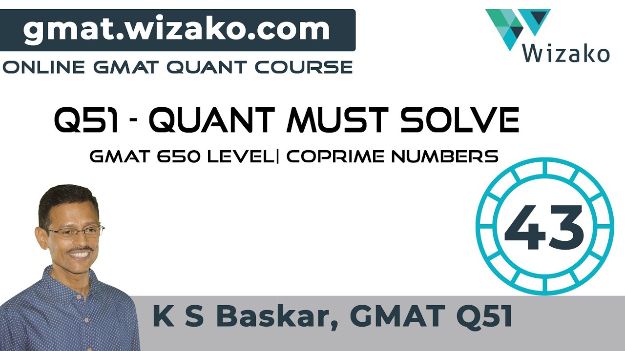 Вопрос GMAT 650 уровня | Свойства чисел — Взаимно простые числа | Сложный математический вопрос с...