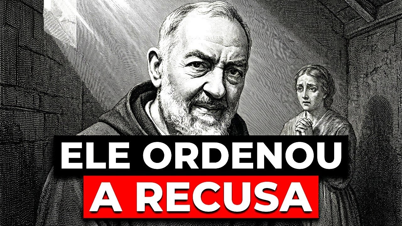 Por que Padre Pio Ordenou que Ela Recusasse um Milagre