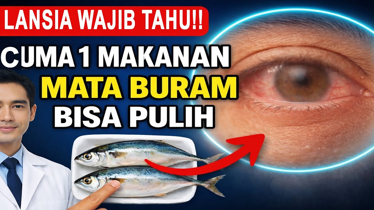 Lansia Wajib Tahu! Cuma 1 Makanan ini, Mata Buram Bisa pulih Cepat!
