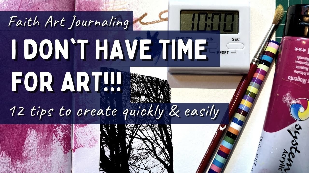 Create FAST & EASY- 12 tips to create a Art Journal page in just 10 minutes - Faith Art Journaling